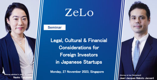 Legal, Cultural & Financial Considerations for Foreign Investors in Japanese Startups